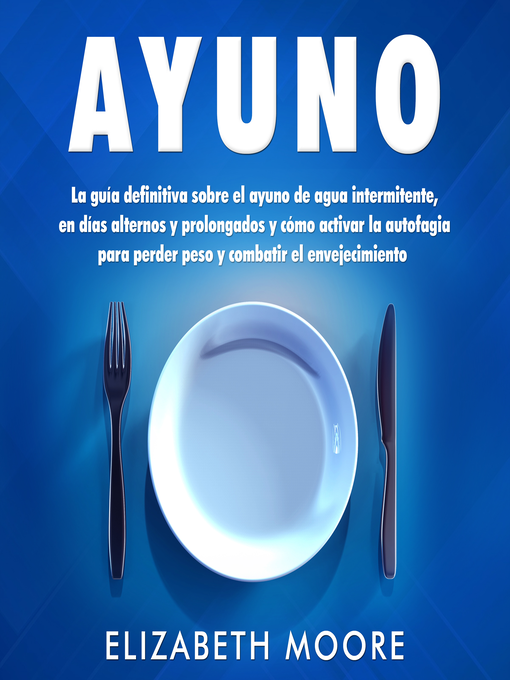 Title details for Ayuno by Elizabeth Moore - Wait list